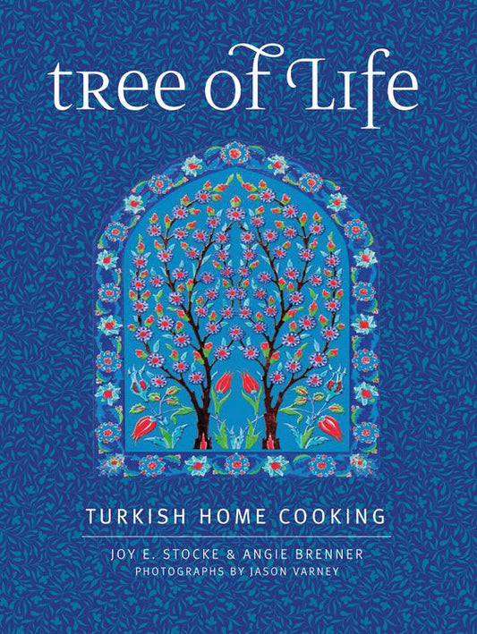Tree of Life: Turkish Home Cooking