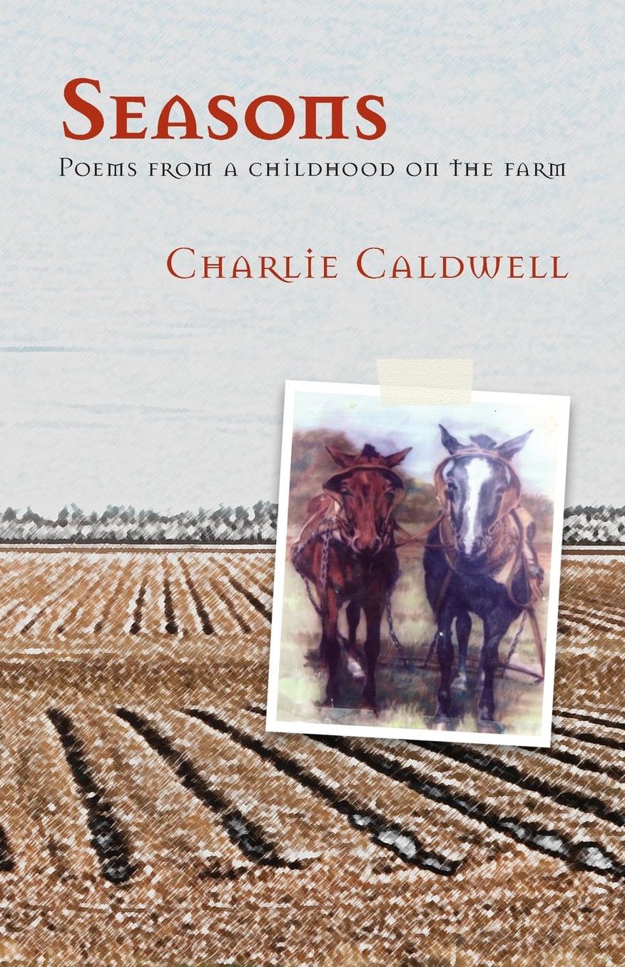 Seasons: Poems from a Childhood on the Farm