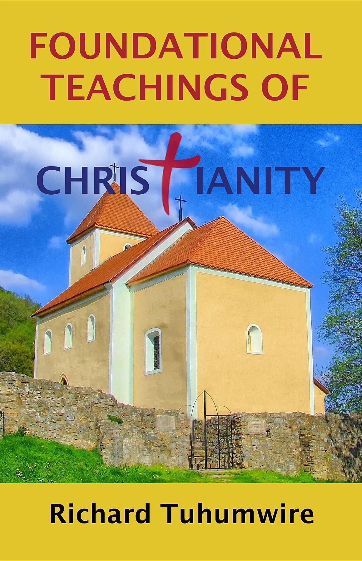 Foundational Teachings of Christianity