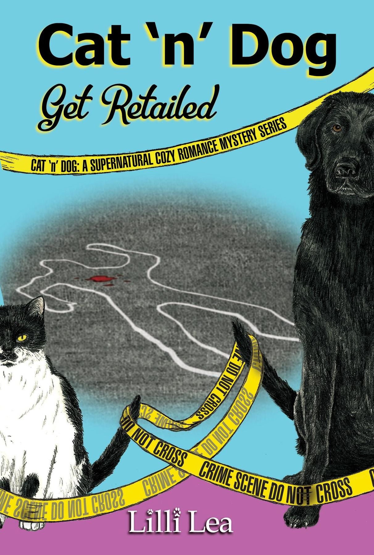 Cat 'n' Dog Get Retailed: A Supernatural Cozy Romance Mystery