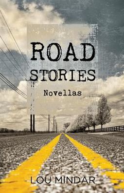 Road Stories: Novellas
