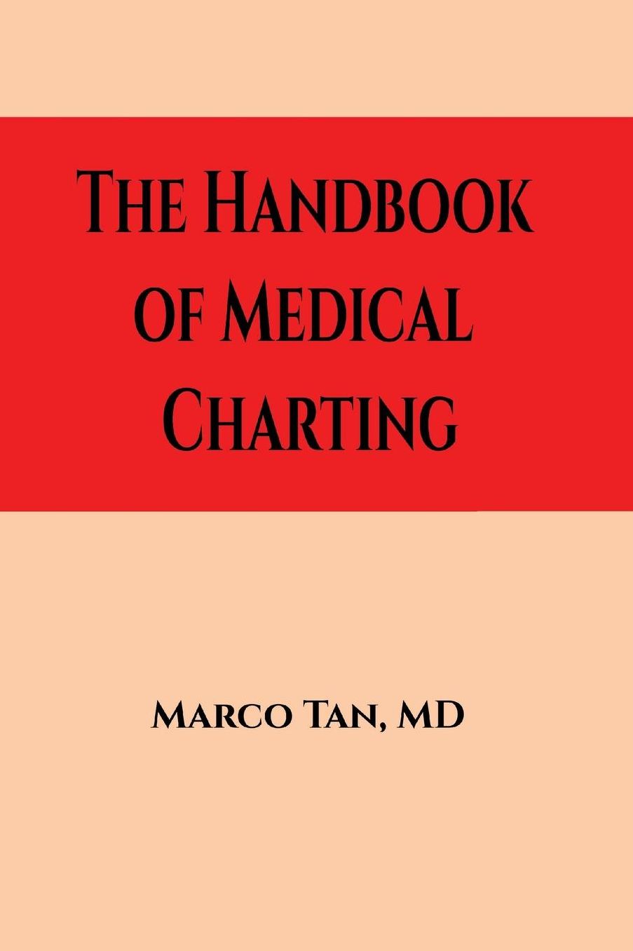 The Handbook of Medical Charting