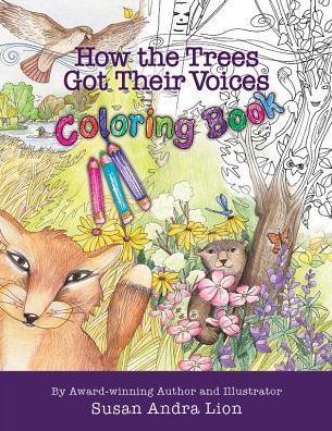 How the Trees Got Their Voices Coloring Book