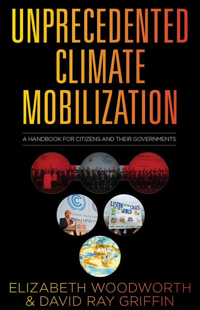 Unprecedented Climate Mobilization: A Handbook for Citizens and Their Governments