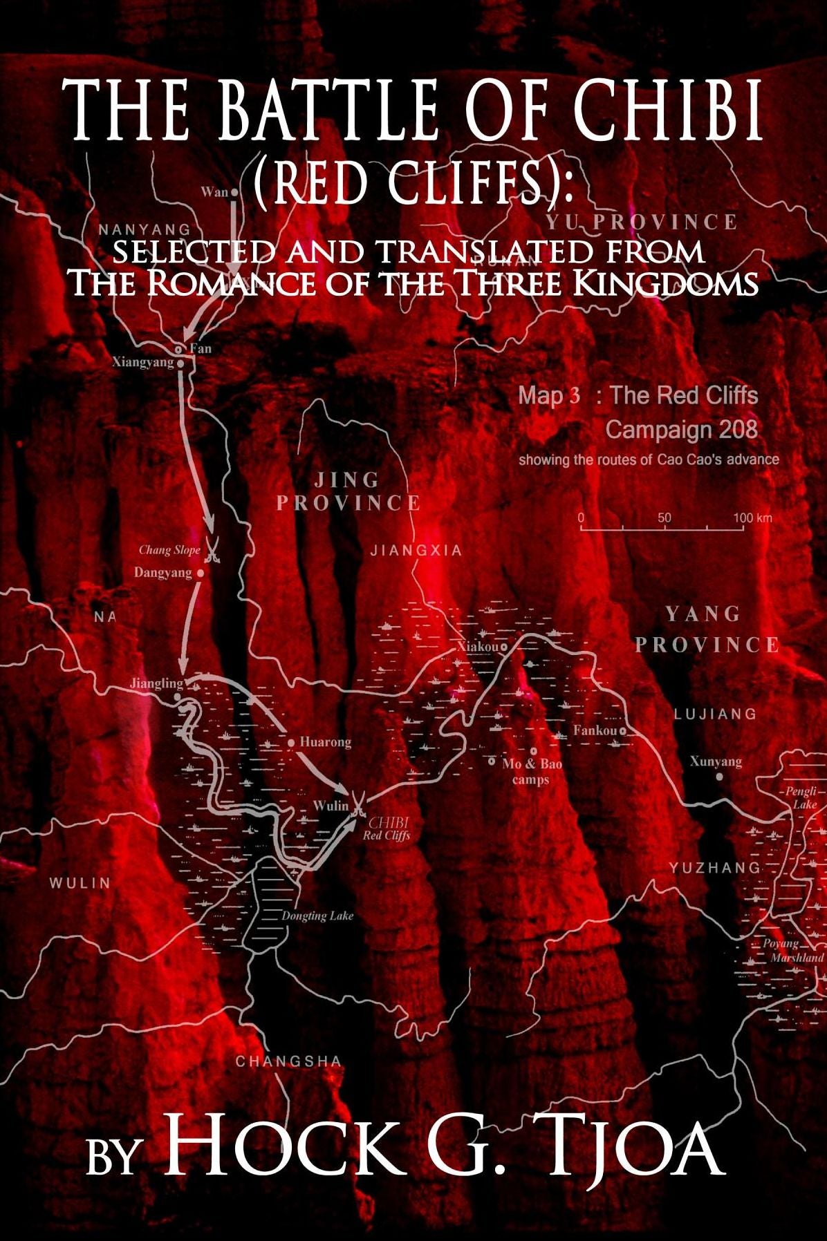 The Battle of Chibi (Red Cliffs): Selected and Translated from The Romance of the Three Kingdoms