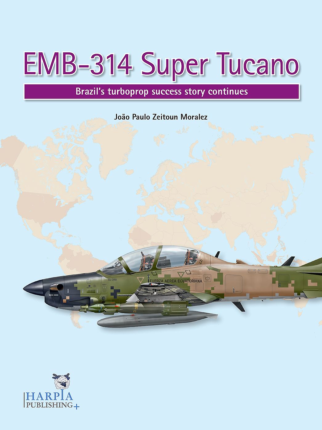 EMB-314 Super Tucano : Brazil's Turboprop Success Story Continues