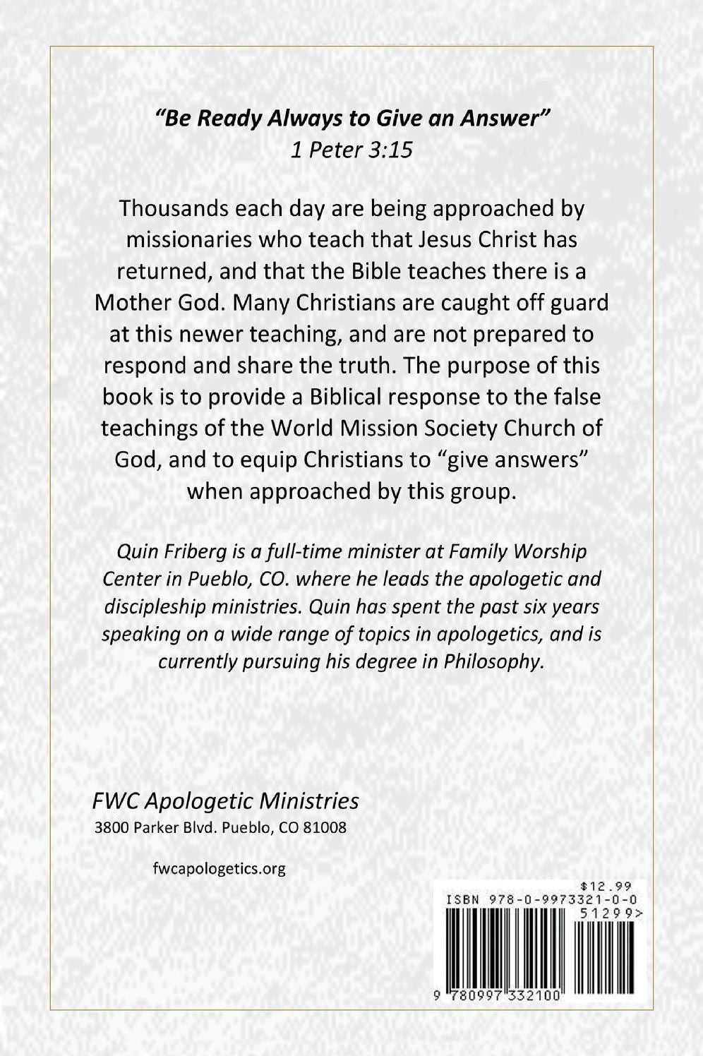 Our Mother Who Art Not in Heaven: Exposing the False Teachings of the World Mission Society Church of God