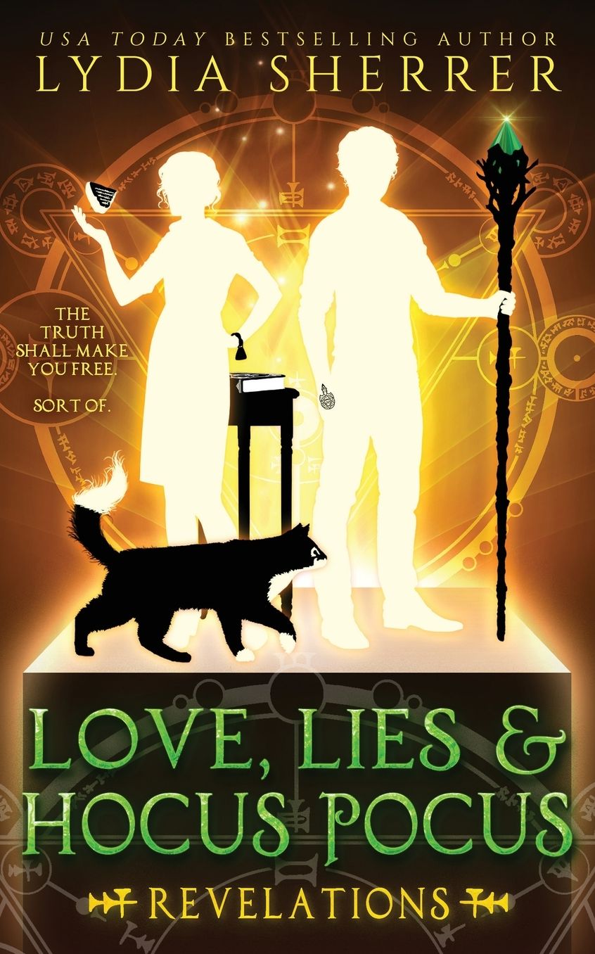 Love, Lies, and Hocus Pocus: Revelations (The Lily Singer Adventures, Book 2)