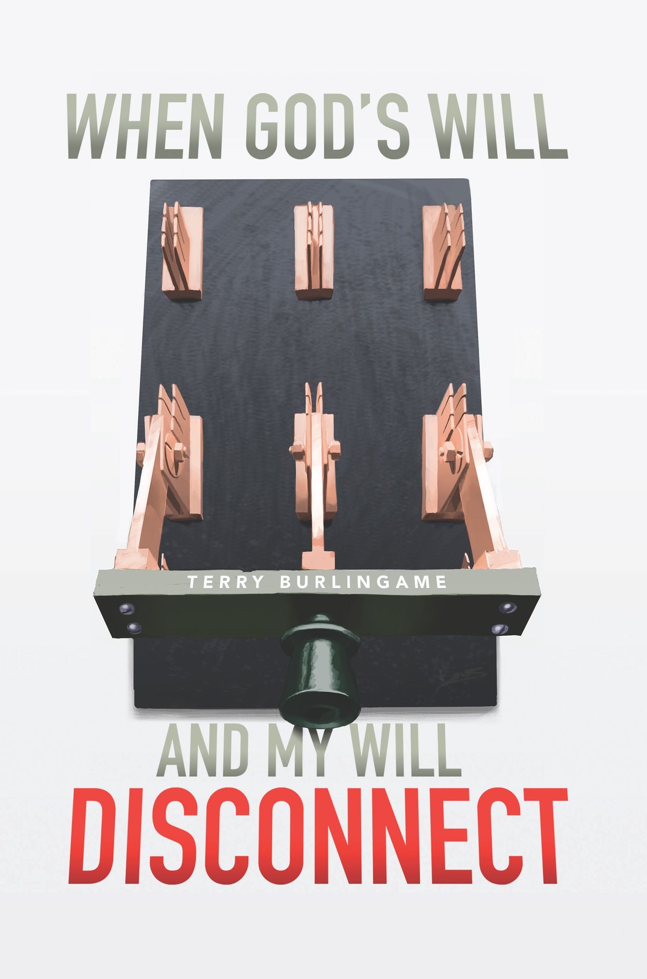 When God's Will And My Will Disconnect