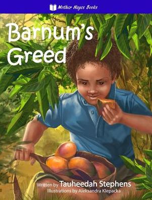 BARNUM'S GREED