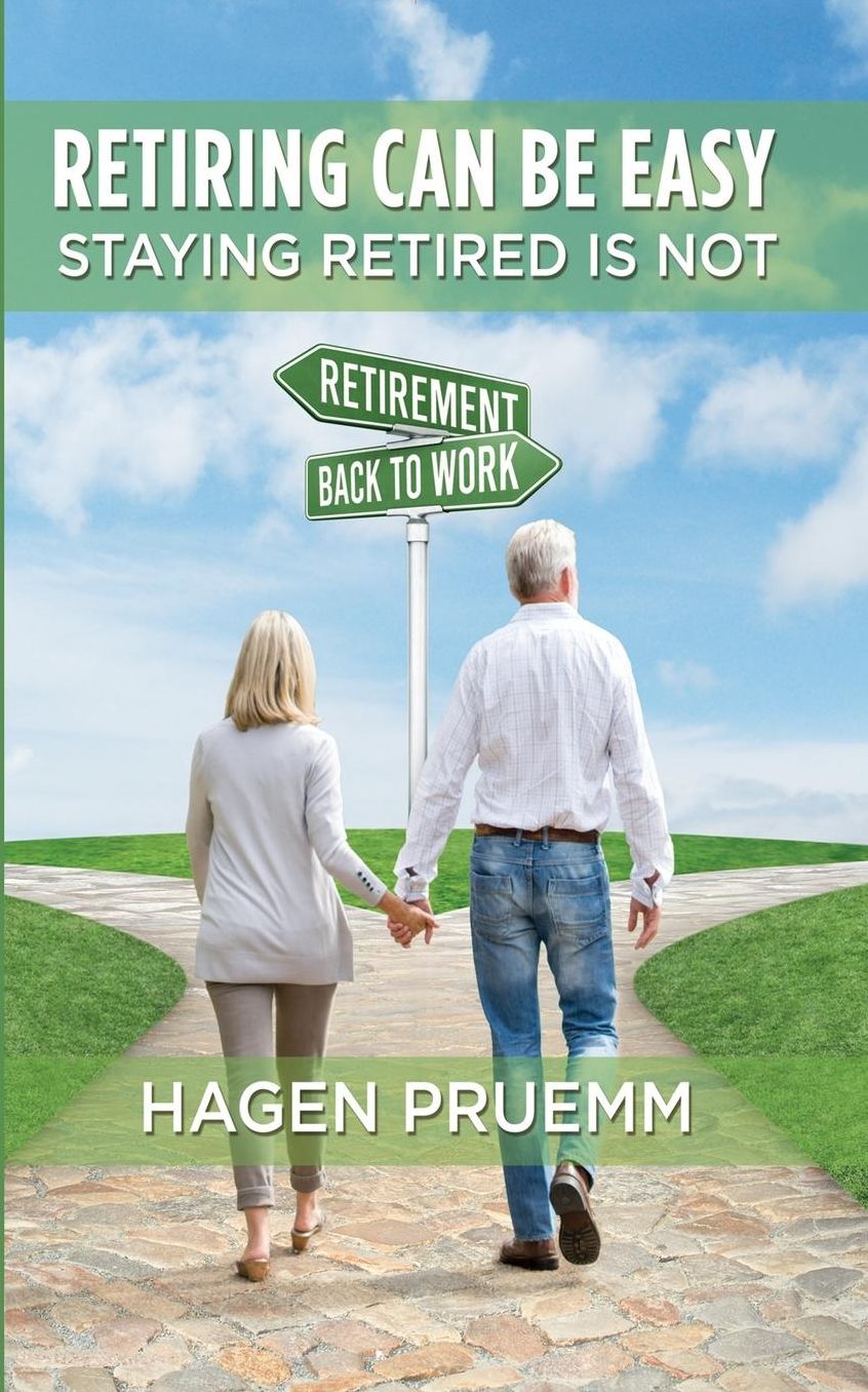 Retiring Can Be Easy, Staying Retired is Not
