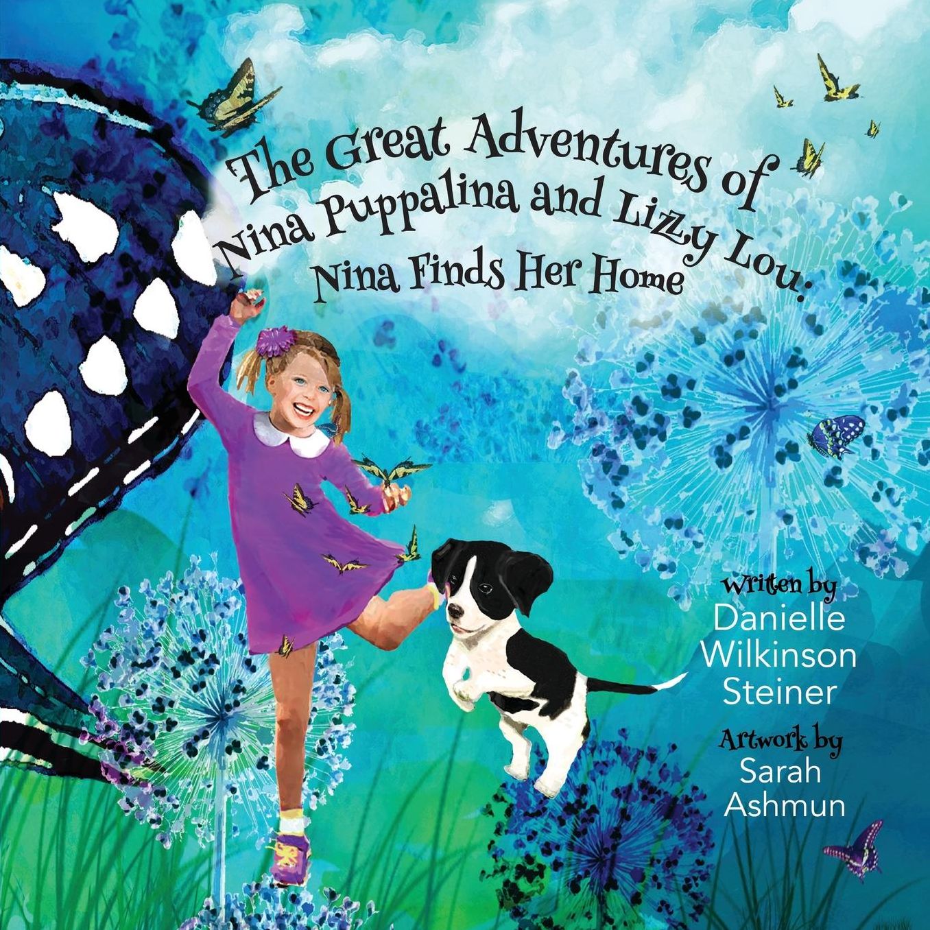 The Great Adventures of Nina Puppalina and Lizzy Lou: Nina Finds Her Home