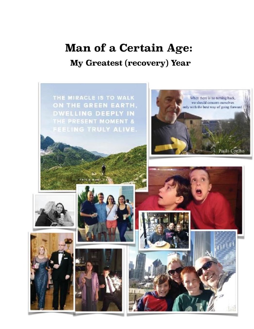 Man of a Certain Age: : My Greatest (recovery) Year