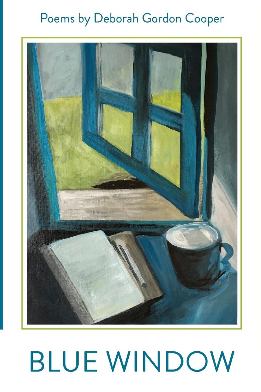 Blue Window: Poems by Deborah Gordon Cooper