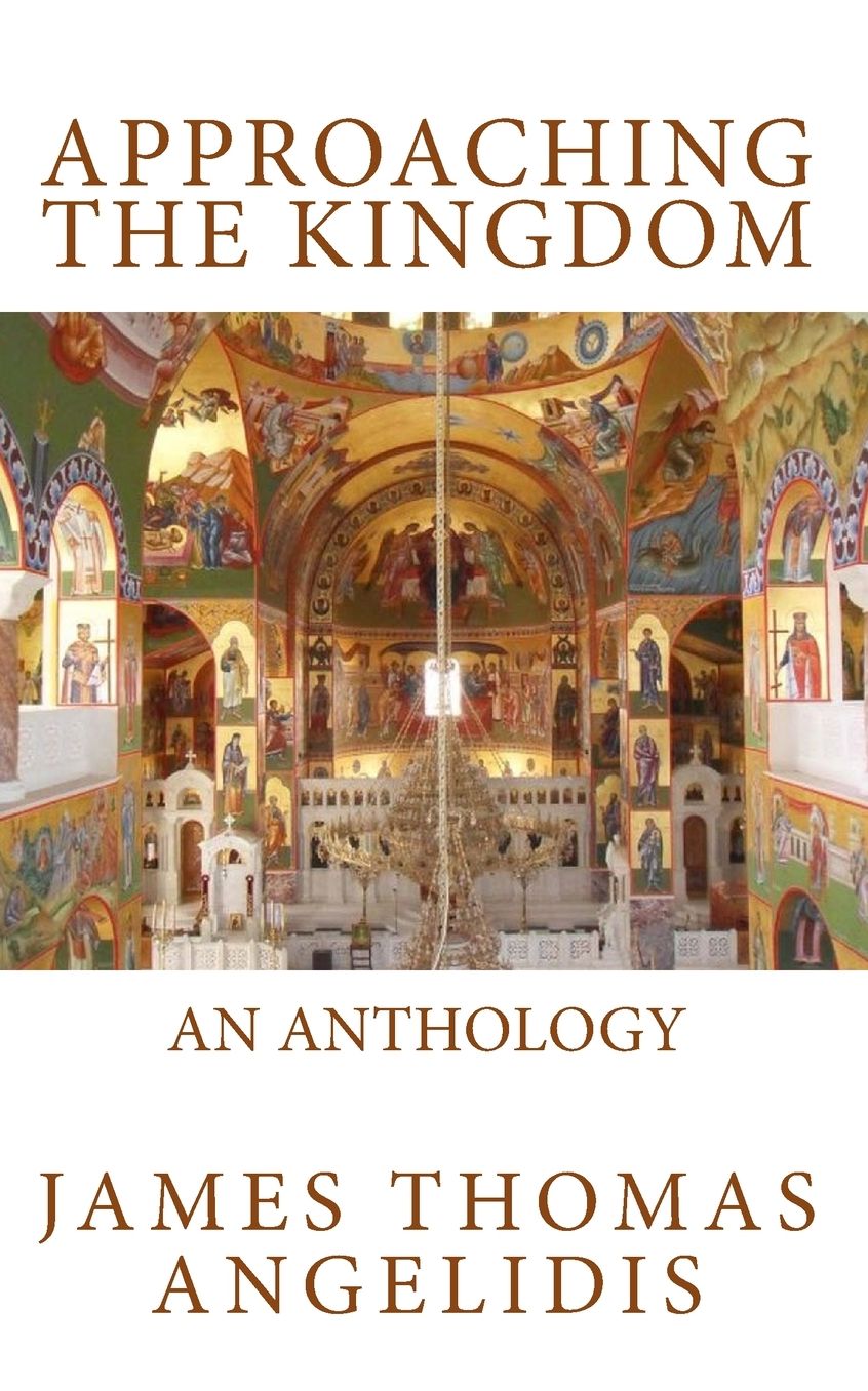 Approaching the Kingdom: An Anthology