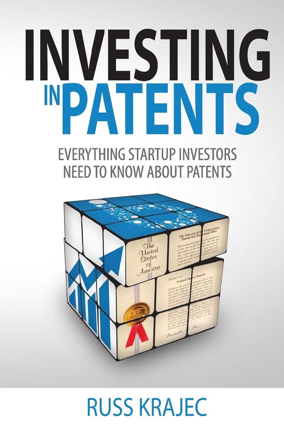 Investing in Patents: What Startup Investors Need To Know About Patents