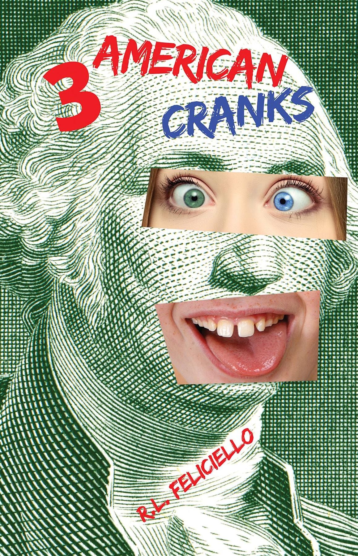3 American Cranks: A Satire in Three Voices