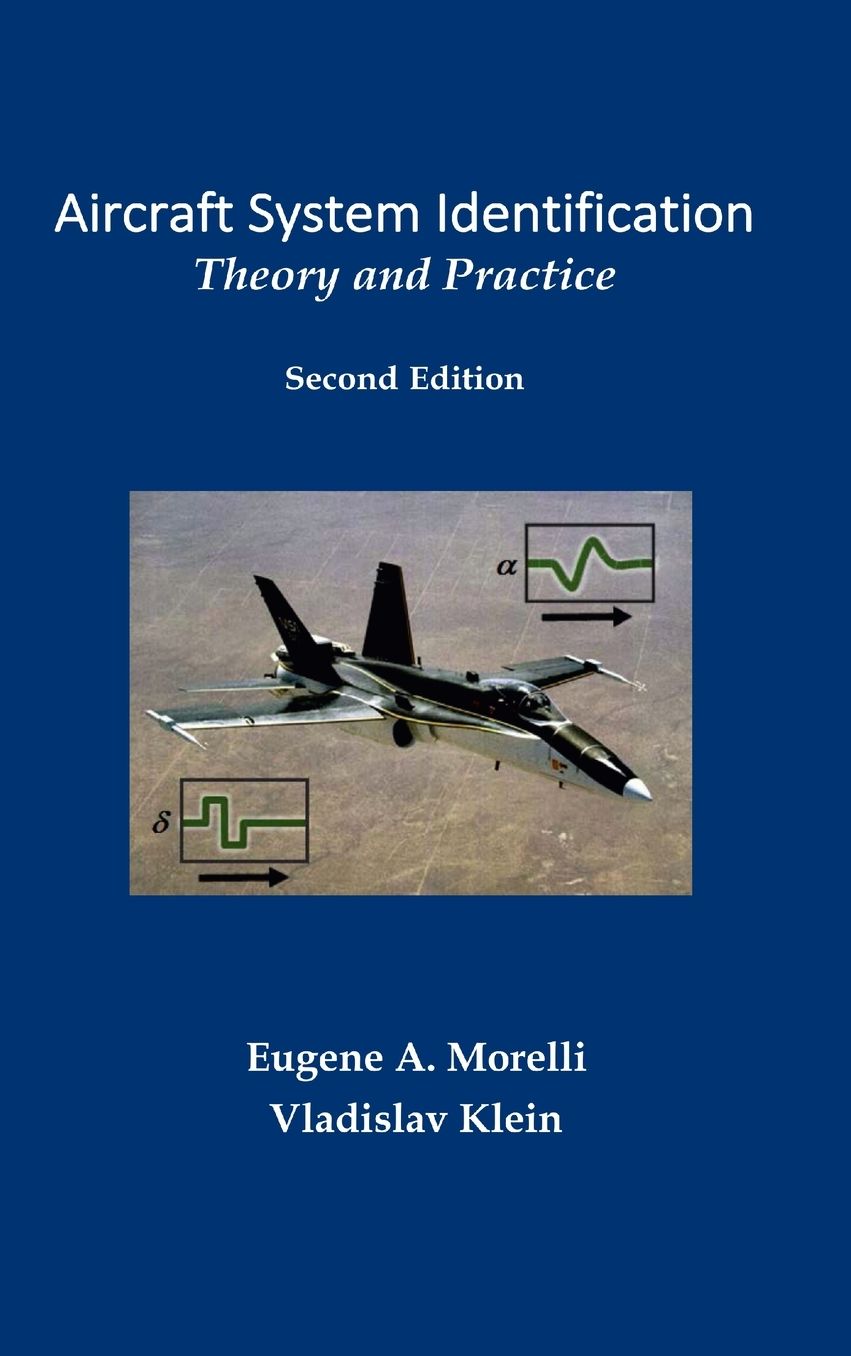 Aircraft System Identification: Theory and Practice