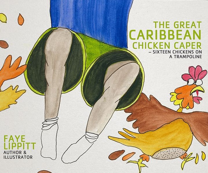The Great Caribbean Chicken Caper: Sixteen Chickens On A Trampoline