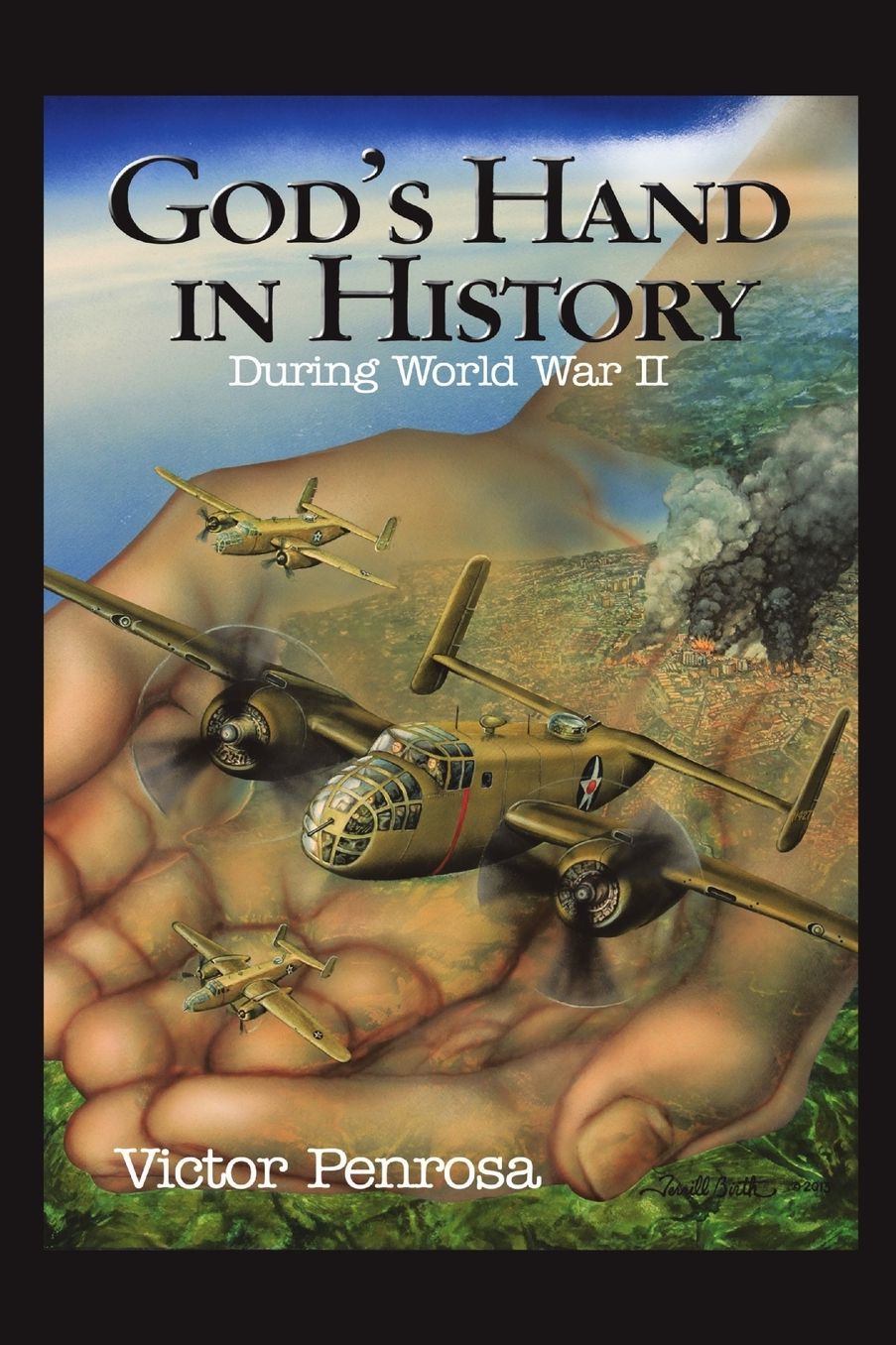 God's Hand in History: During World War II