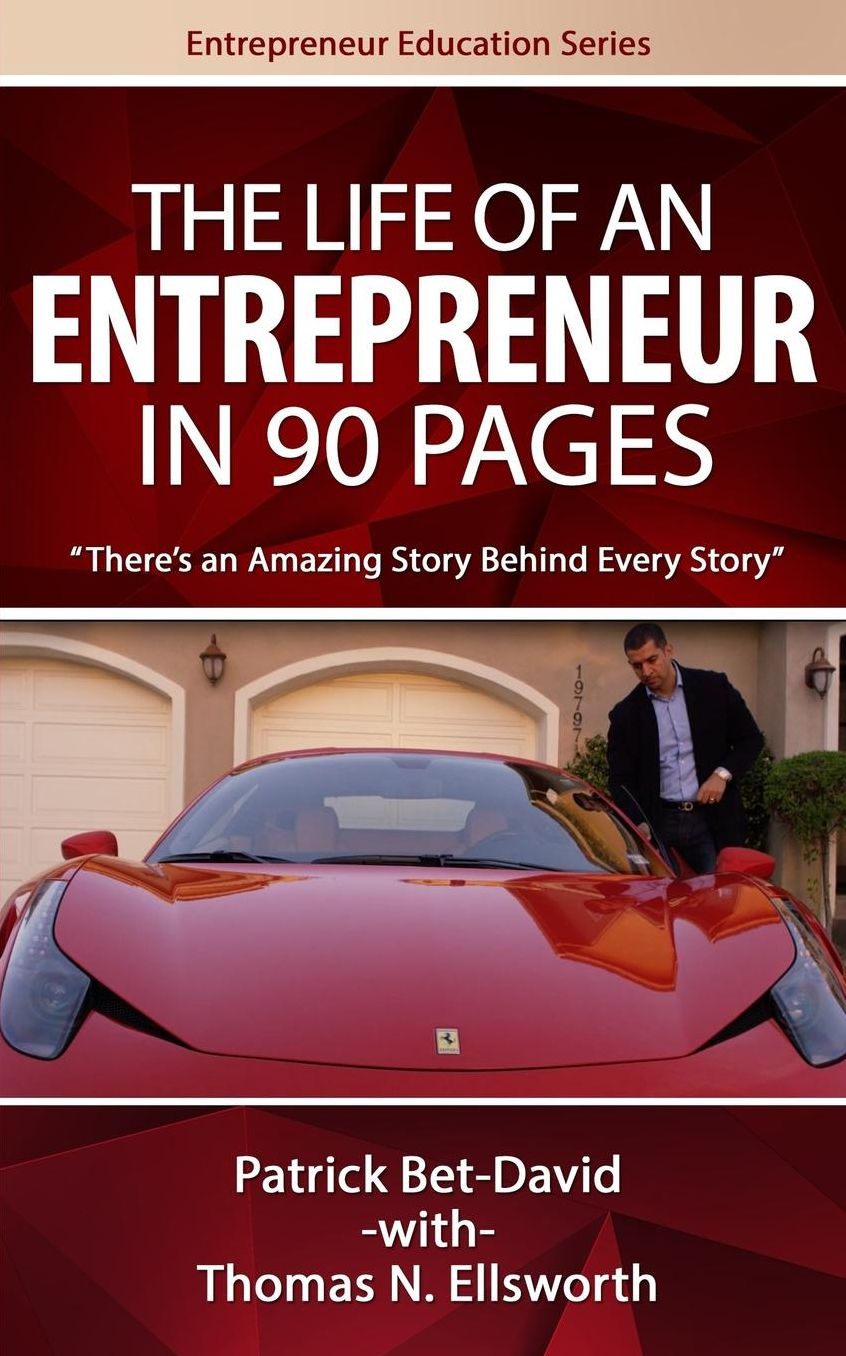 The Life of an Entrepreneur in 90 Pages: There's An Amazing Story Behind Every Story