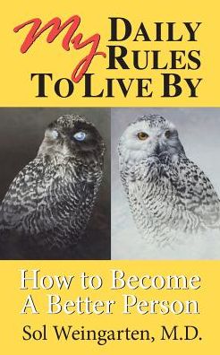 My Daily Rules to Live By: How to Become a Better Person