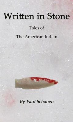 Written in Stone: Tales of the Native American