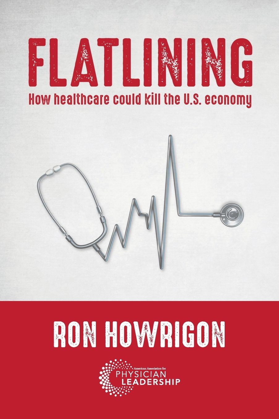 Flatlining: How healthcare could kill the U.S. economy