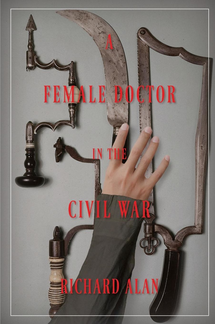 A Female Doctor in the Civil War