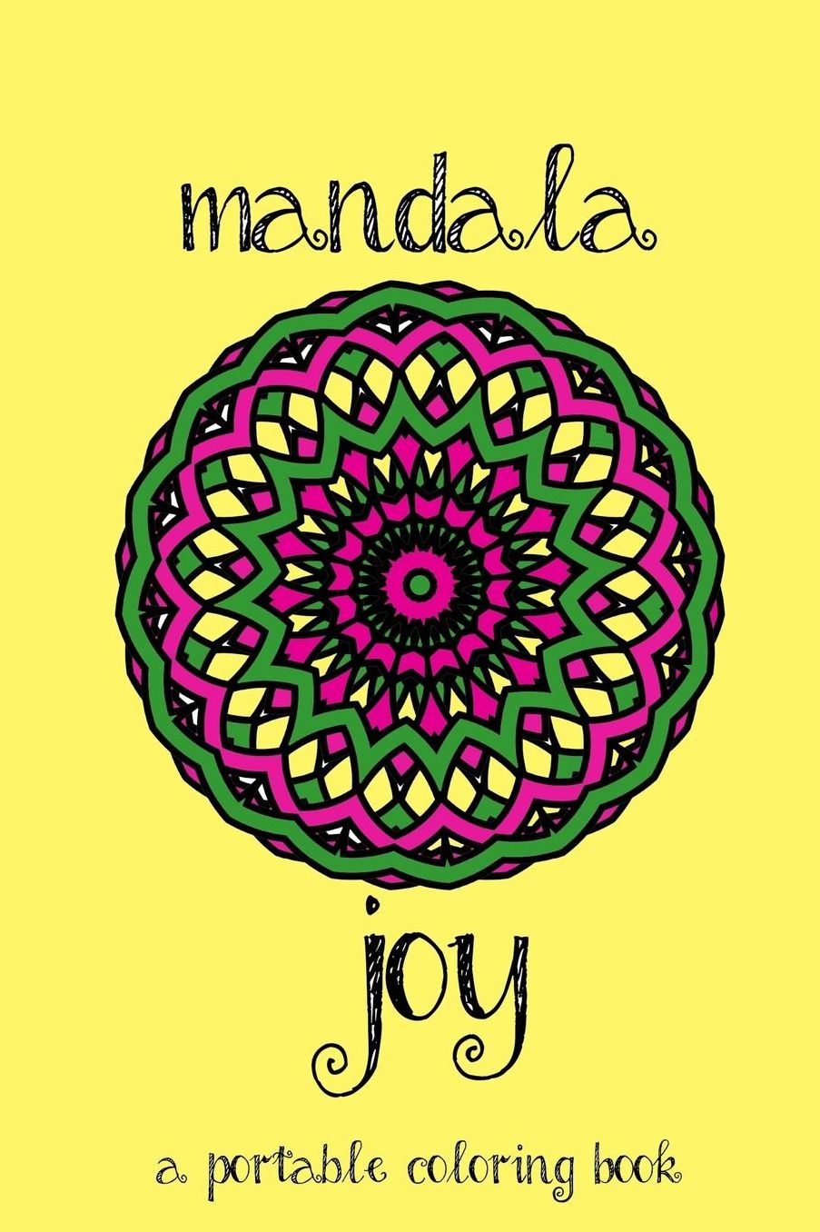 Mandala Joy: Coloring for Happiness