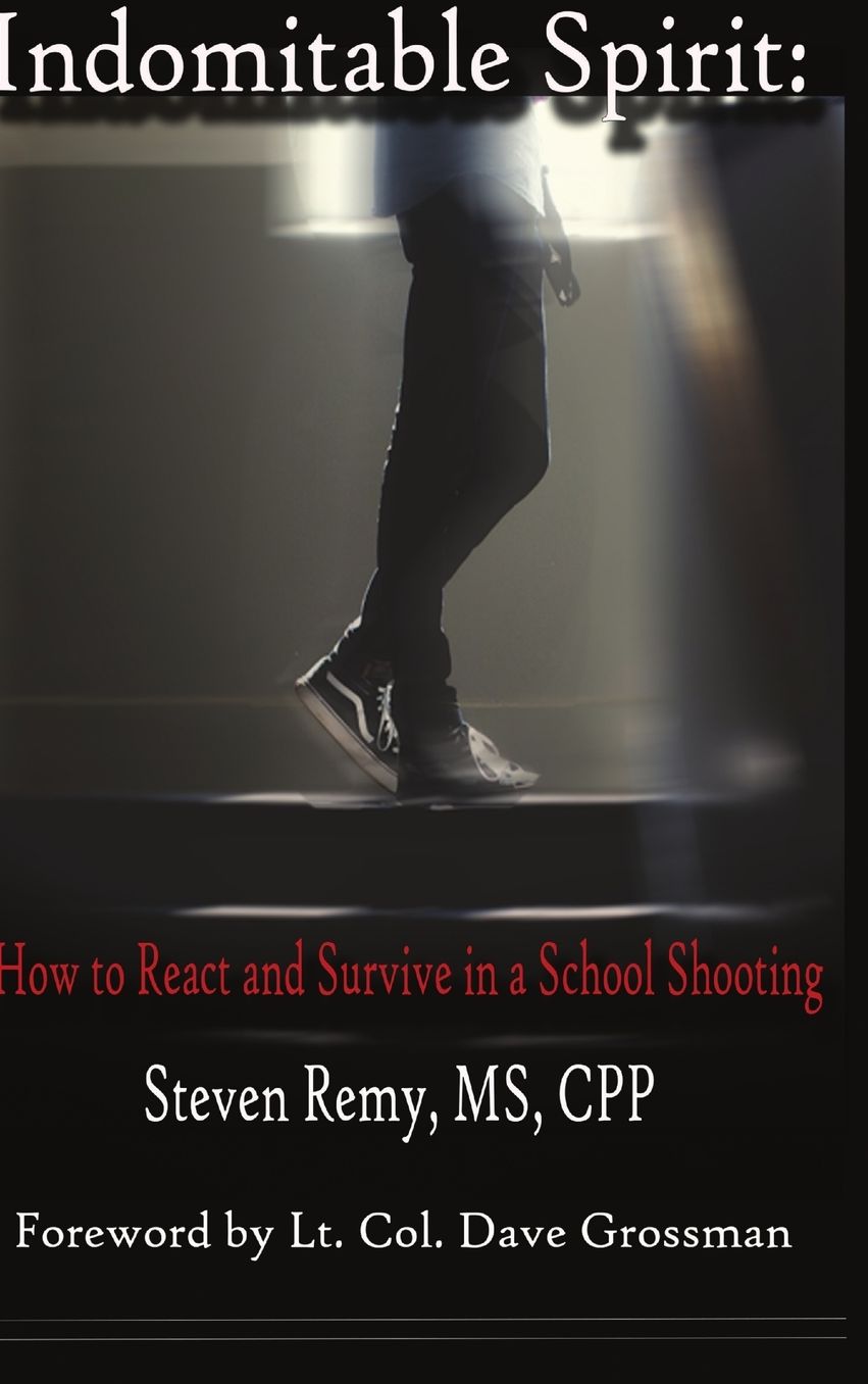 Indomitable Spirit: How to React and Survive in a School Shooting