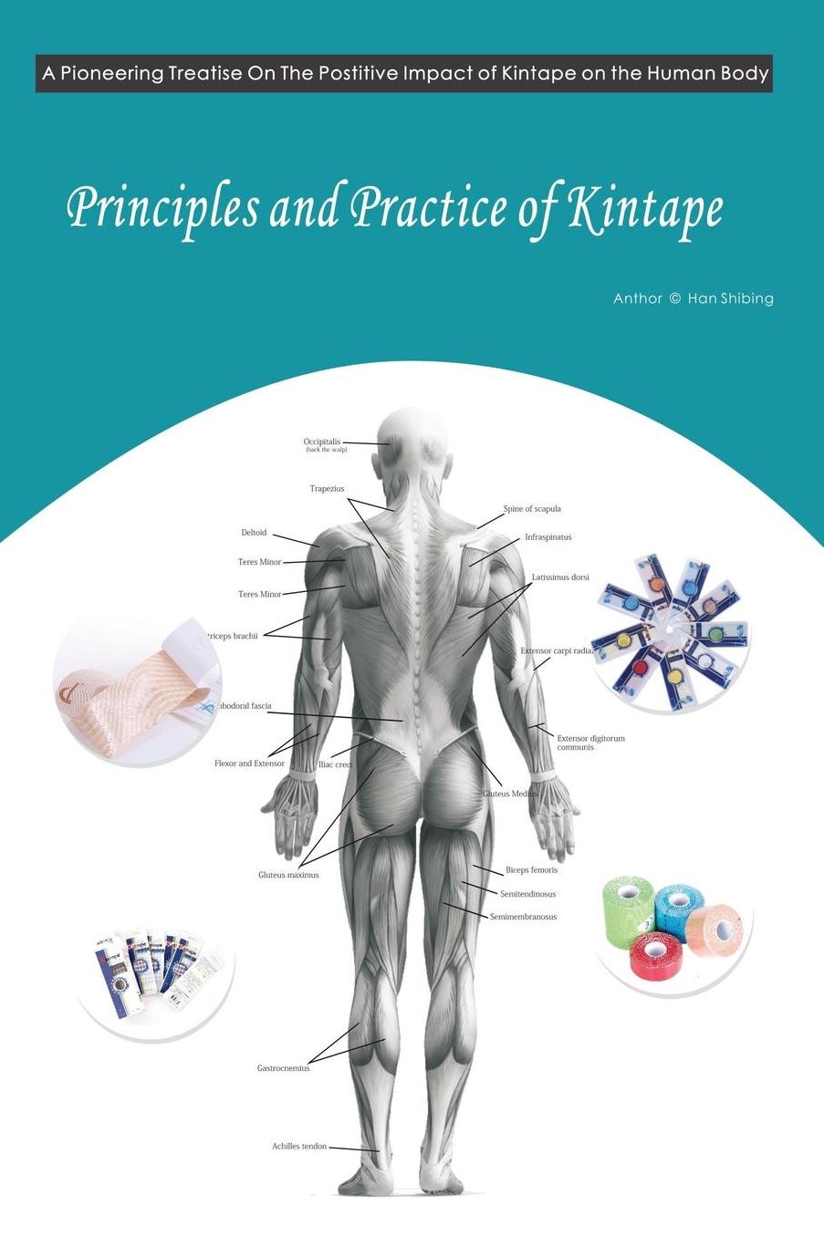 Principles and Practice of Kintape