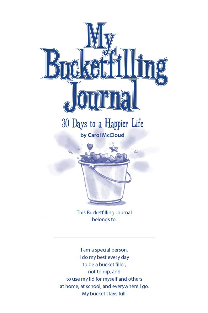My Bucketfilling Journal: 30 Days to a Happier Life