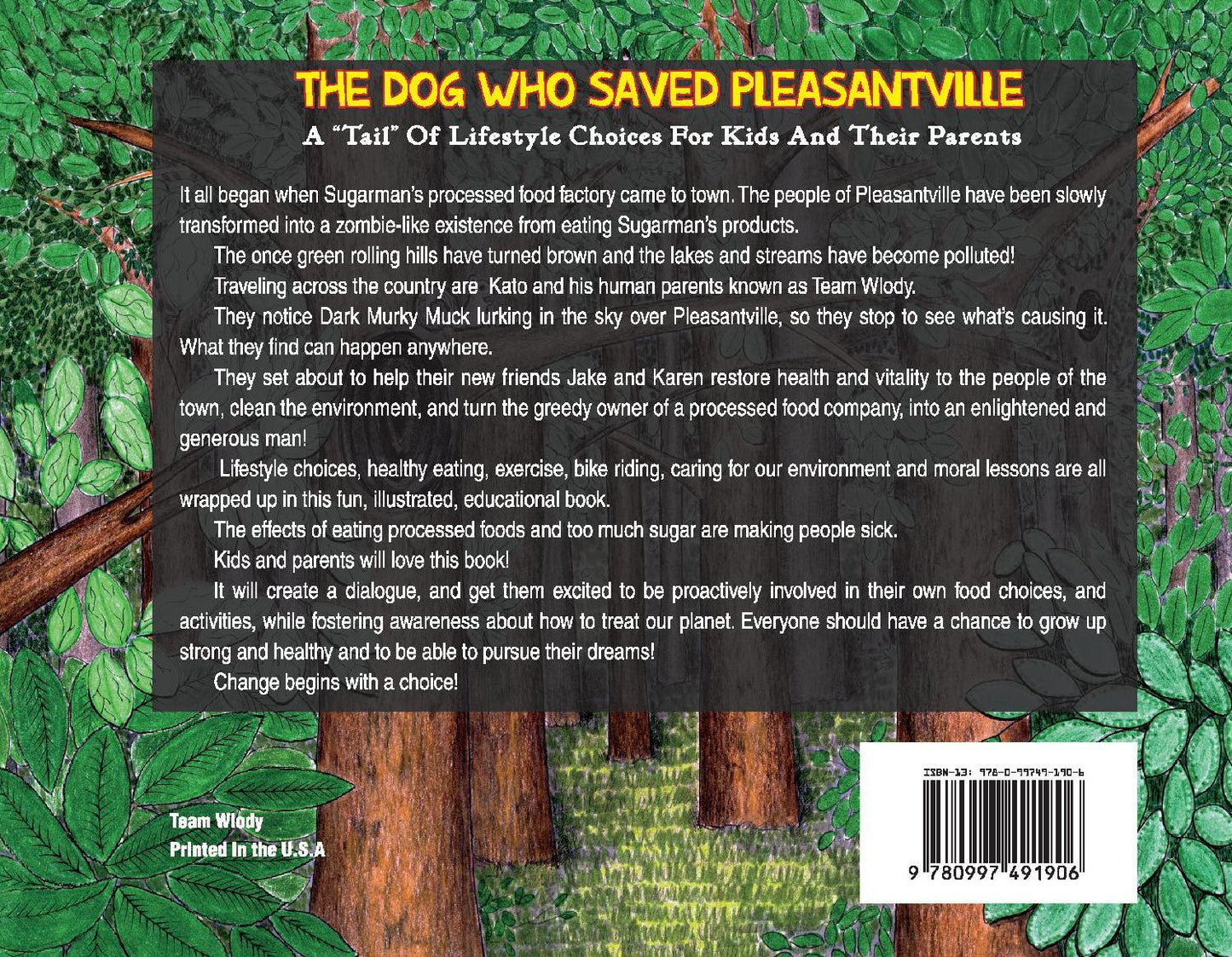 The Dog Who Saved Pleasantville: A "tail" of Lifestyle Choices for Kids and Their Parents