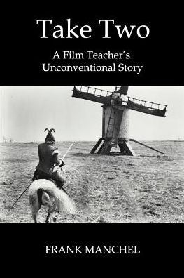 TAKE TWO: A Film Teacher's Unconventional Story