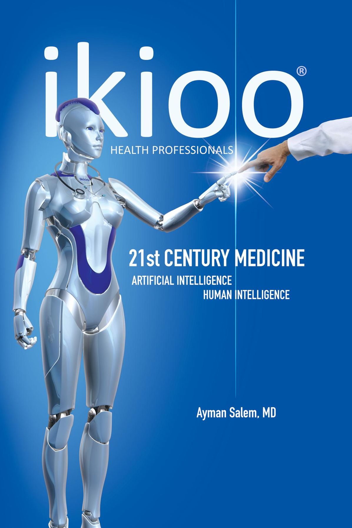 ikioo 21st Century Medicine: Artificial Intelligence for Health Professionals