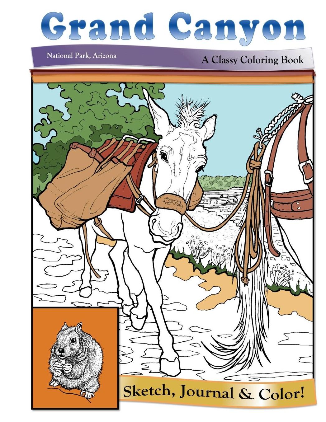 Grand Canyon: National Park, Arizona - A Classy Coloring Book