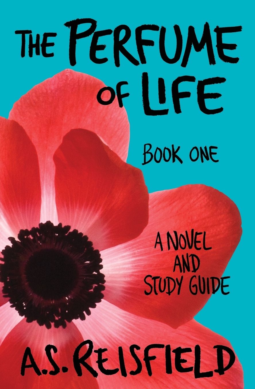 The Perfume of Life: Book One