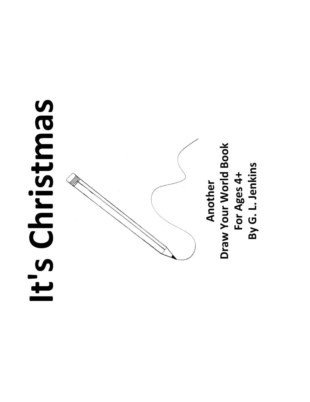 It's Christmas: Another Draw Your World Book
