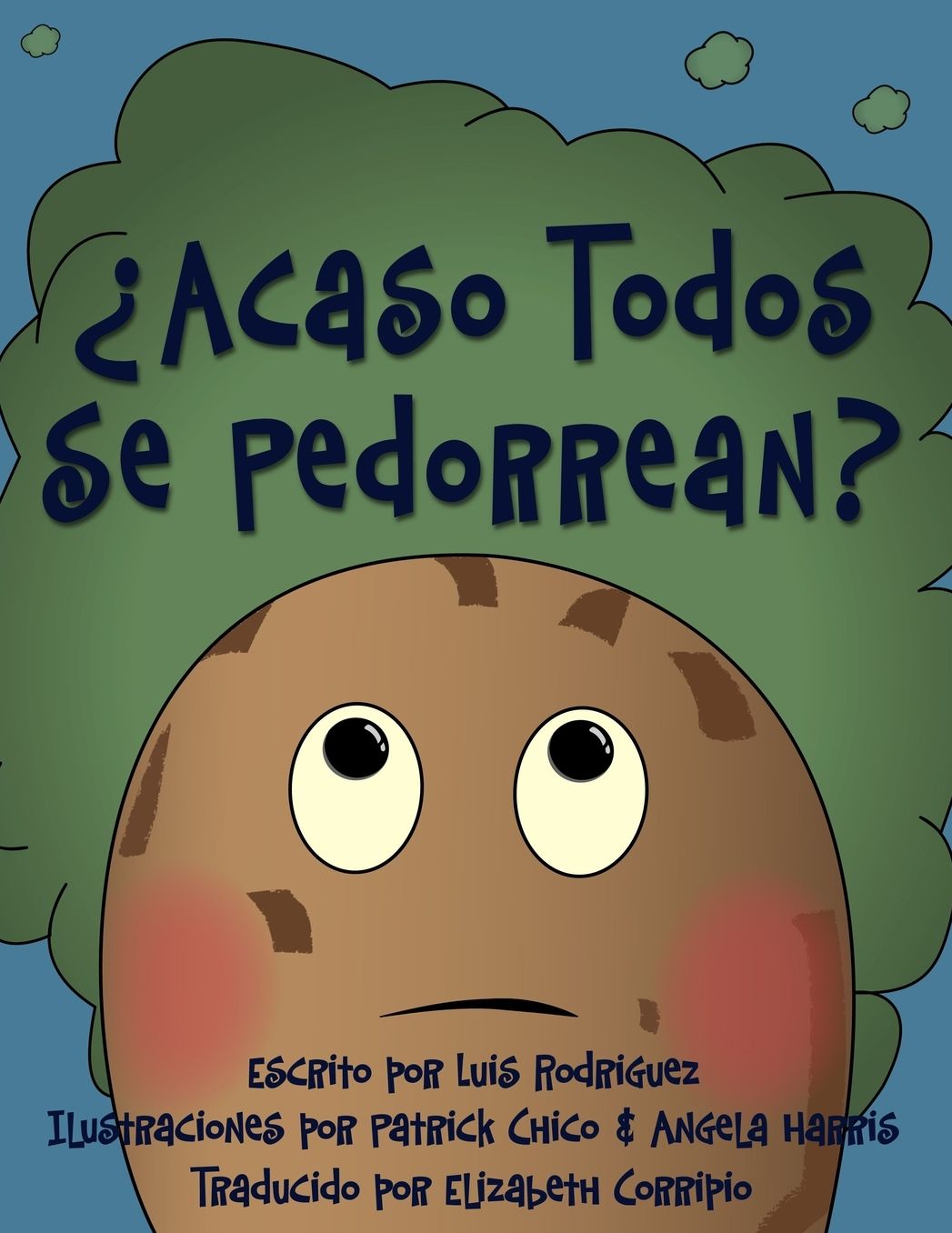 Acaso Todos Se Pedorrean? (Does Everybody Fart?)