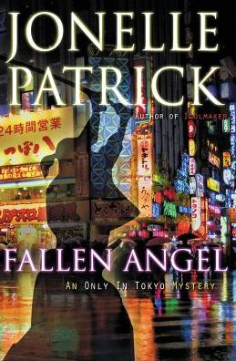 Fallen Angel: An Only In Tokyo Mystery