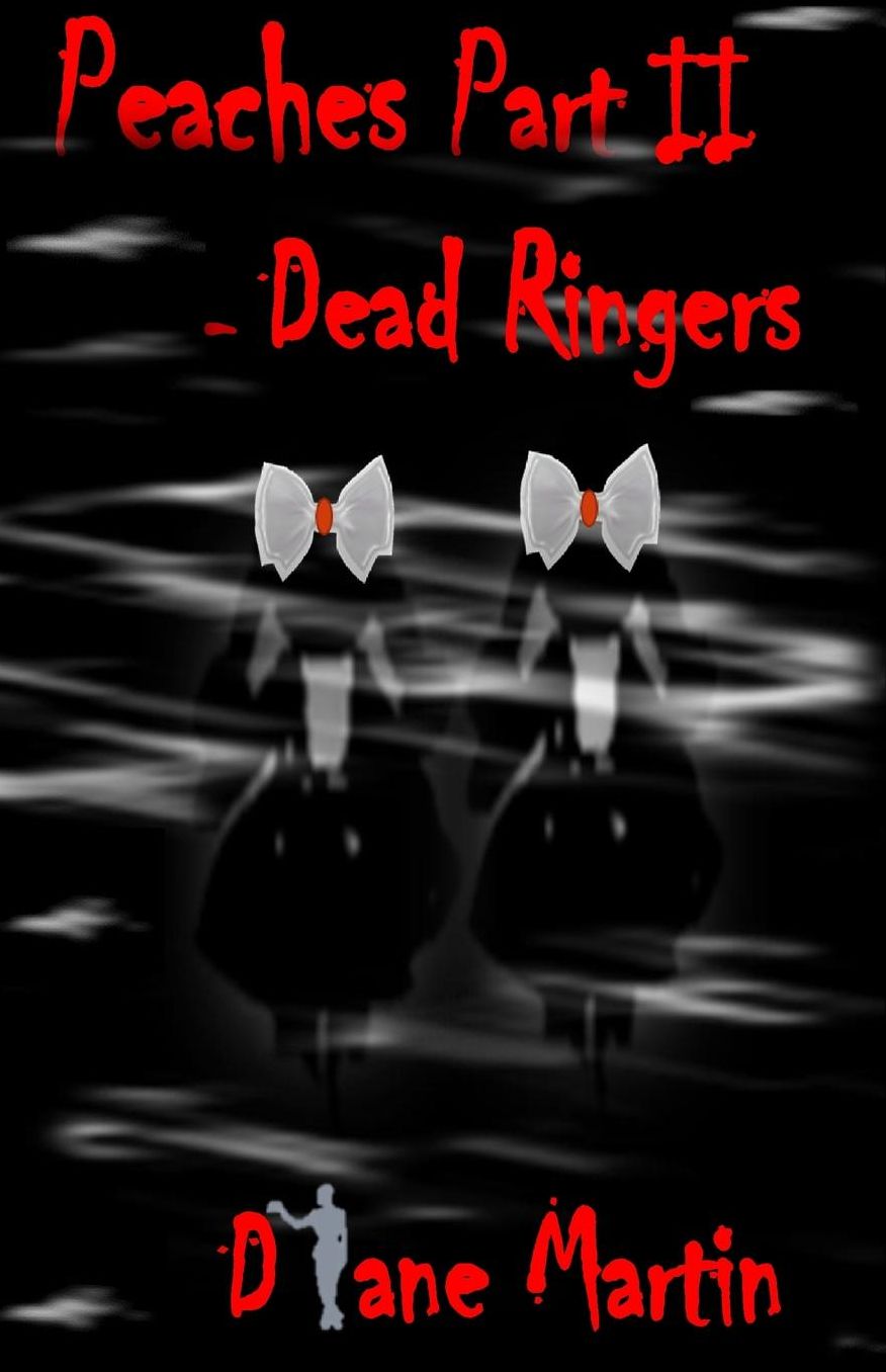 Peaches Part II - Dead Ringers
