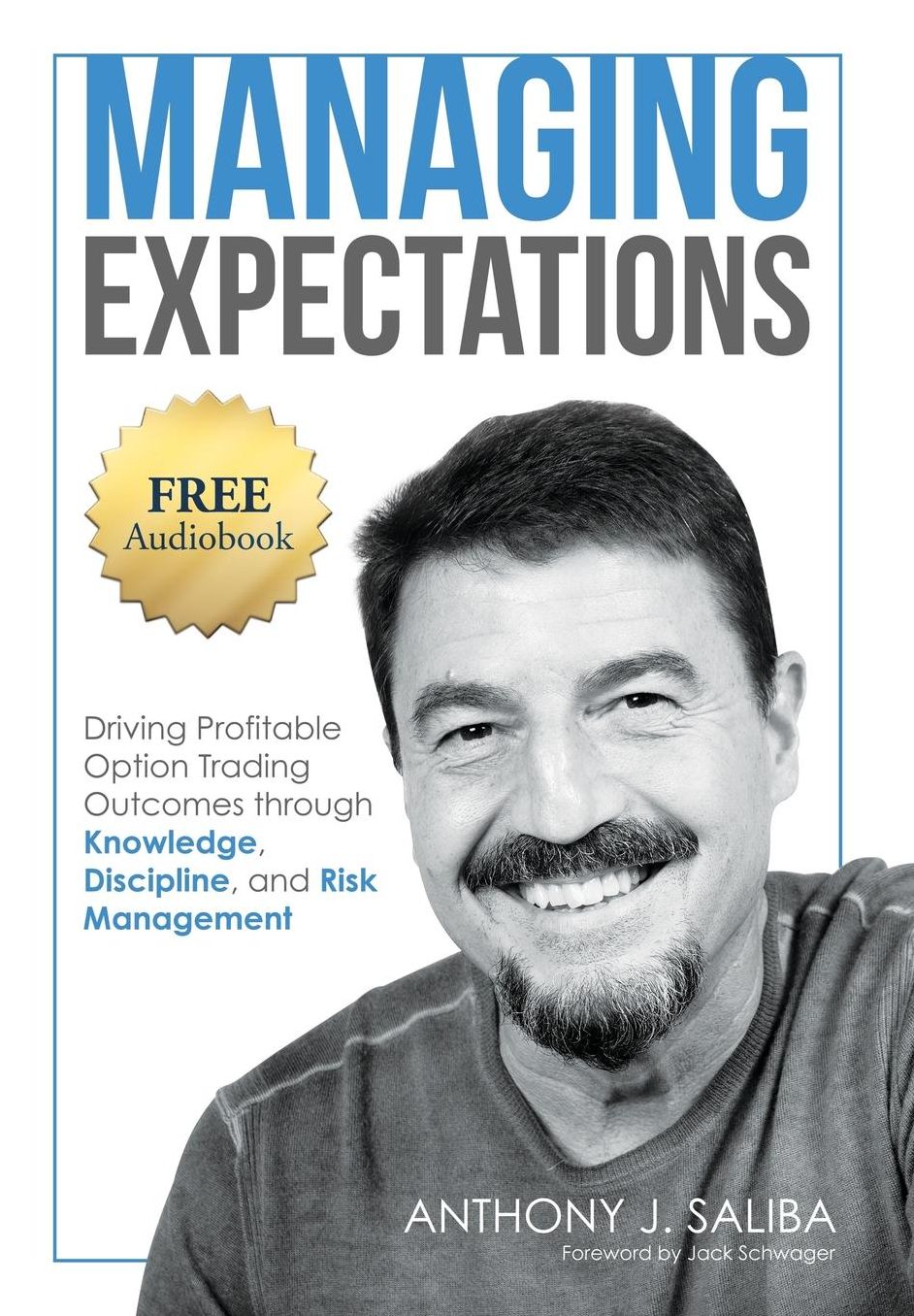 Managing Expectations: Driving Profitable Option Trading Outcomes Through Knowledge, Discipline, and Risk Management
