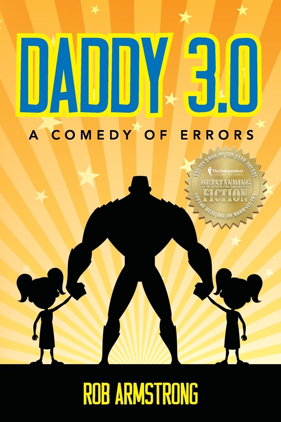 Daddy 3.0: A Comedy of Errors
