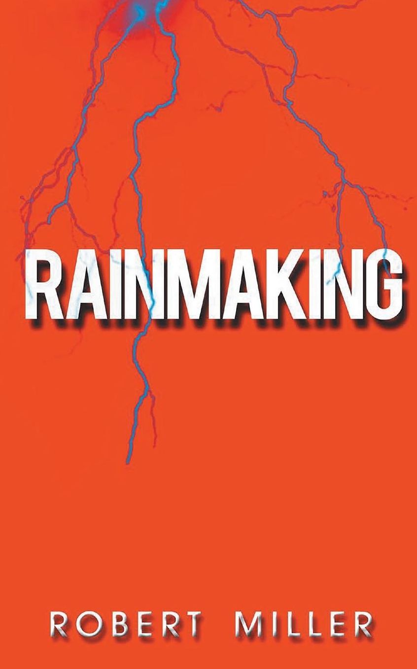 Rainmaking: Impacting the World Through the Power of Emotions and the Magic of Storytelling