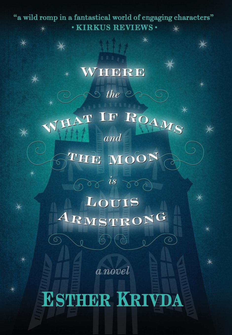 Where the What If Roams and the Moon is Louis Armstrong