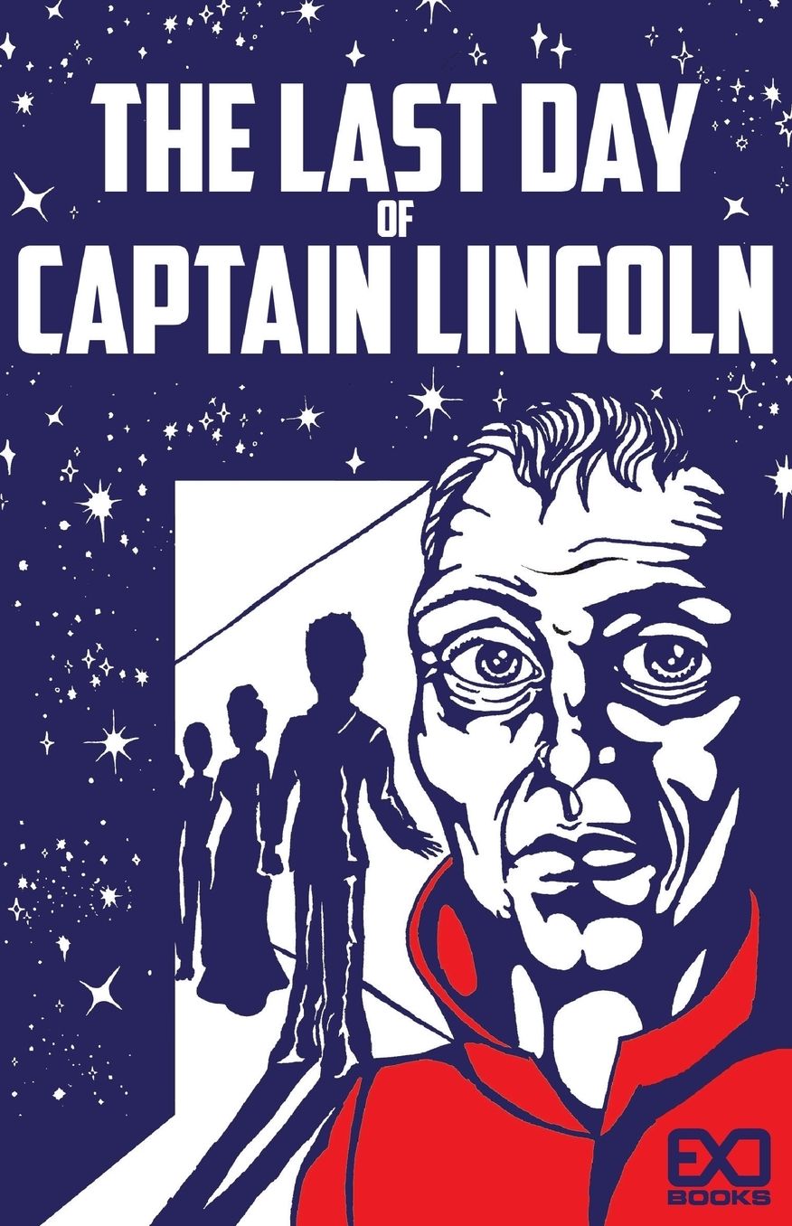 The Last Day of Captain Lincoln