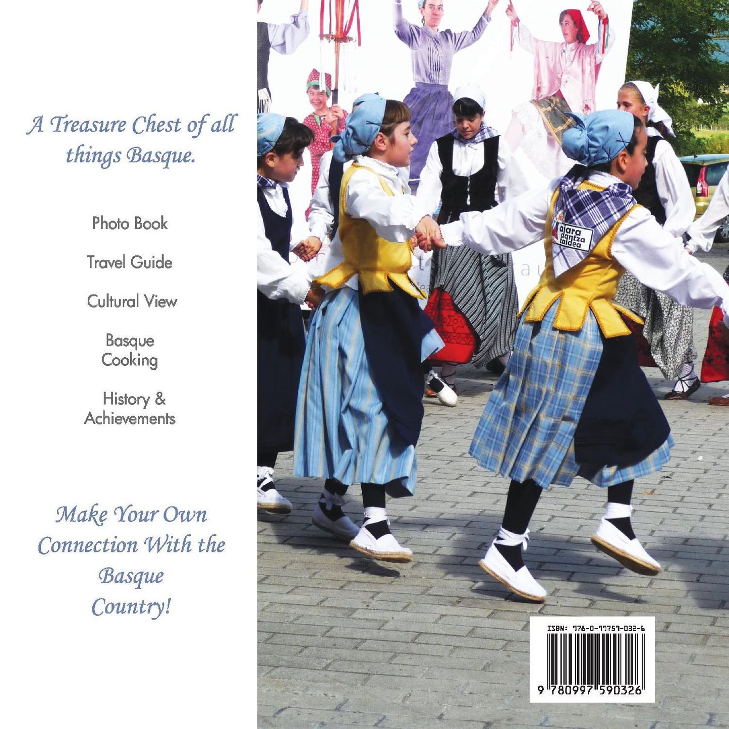 Basque Country, Discovery & Connection: Sights, Sounds, And Tastes of the Basque Country