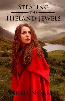 Stealing the Hieland Jewels