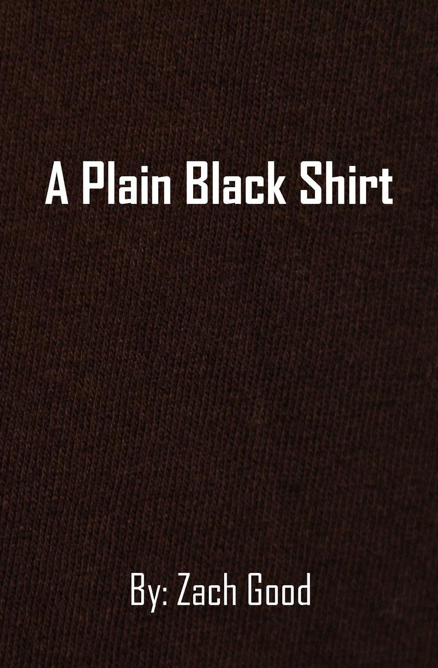 A Plain Black Shirt